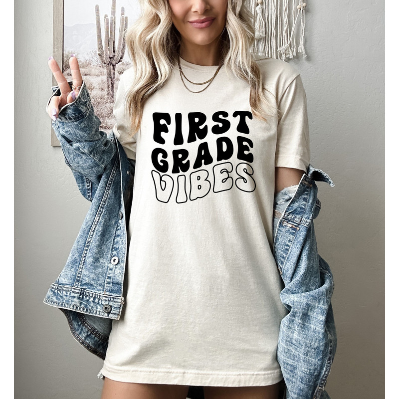 First Grade Vibes Shirt, Back to School Shirt, First Day Of School Shirt, Shirt for Girls and Boys, Teacher Appreciation Shirts - 4.jpg