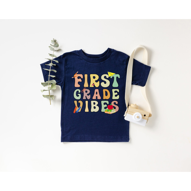 First Grade Vibes, Back to School Shirt, First Day Of School Shirt, Shirt for Girls and Boys, Teacher Appreciation Shirts - 2.jpg