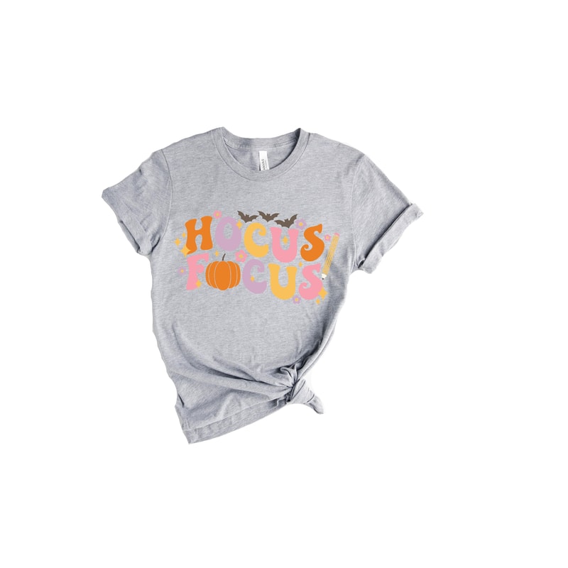 Hocus Focus Shirt, Hocus Pocus Shirt, Sanderson Sisters Shirt, Halloween Shirt, Cute Halloween Shirt, Halloween Party - 4.jpg