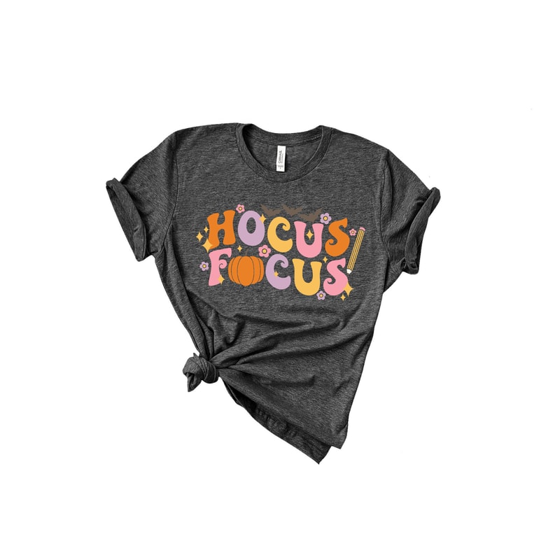 Hocus Focus Shirt, Hocus Pocus Shirt, Sanderson Sisters Shirt, Halloween Shirt, Cute Halloween Shirt, Halloween Party - 5.jpg