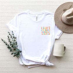 i can't i'm busy growing a human shirt for new mom, pregnancy announcement, pocket size mom shirt, cute baby announcemen