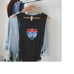 i 69 highway tank top, offensive gym shirts for men women stripper rude dirty sexual saying very funny novelty shirt sar