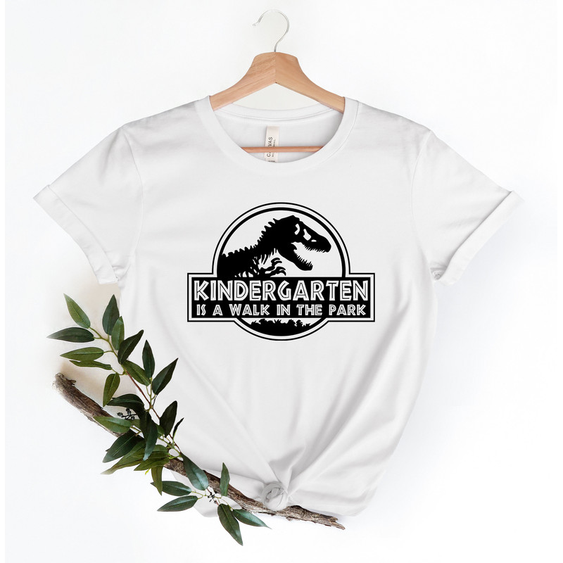 Kindergarten Is A Walk In The Park Shirt, Kindergarten Shirt, Kindergarten Teacher Shirt, Teacher Gift, Back To School Shirt, Dinosaur Shirt - 3.jpg