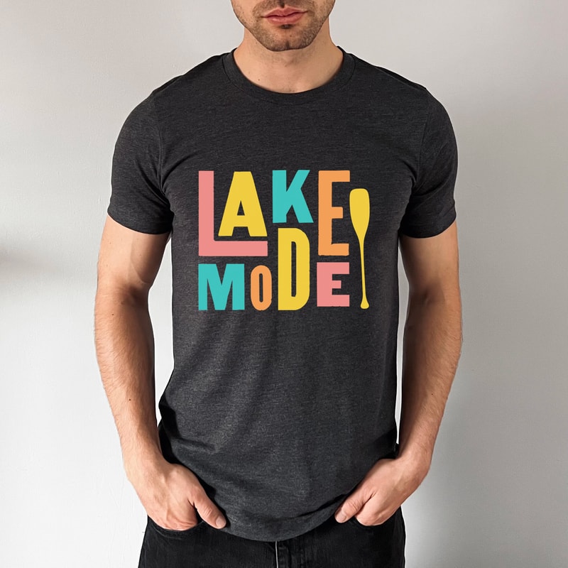 Lake Mode Shirt, Summer Shirt For Women,Lake Vibes Shirt,Lake Camping Group Shirts,Summer Gifts,Nature Lover,Lake Trip Shirt for Family - 2.jpg