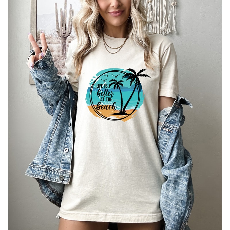 Life Is Better At The Beach Shirt, Sunset Shirt, Summer Vibes T-Shirt,Summer Vacation Shirt, Road Trip Shirt, Adventure Lover Shirt - 3.jpg