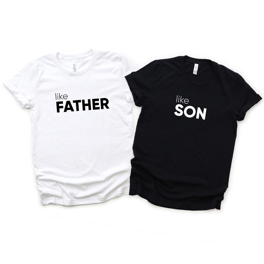 Like Father Like Son Shirts,Dad And Son Matching Shirt,Matching Fathers Day Shirt,Daddy Shirt,Father's Day Shirts,New Dad Shirt,Gift For Dad - 3.jpg