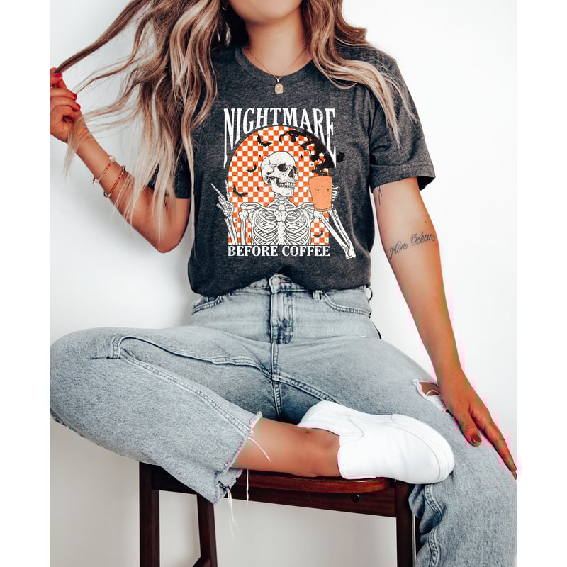 Nightmare Before Coffee Skeleton Shirt, Halloween Shirt, Halloween Party Shirts, Skeleton Fall Shirt, Skeleton Shirt - 3.jpg