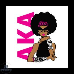 aka black girl, aka sorority gift, aka sorority svg, aka svg, aka shirt