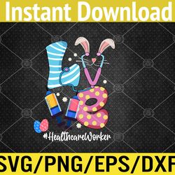love stethoscope healthcare worker bunny nurse easter day svg, eps, png, dxf, digital download