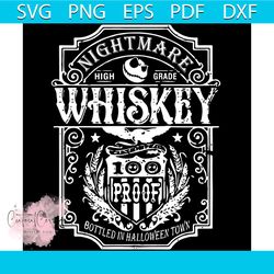 nightmare high grade whiskey svg, halloween svg