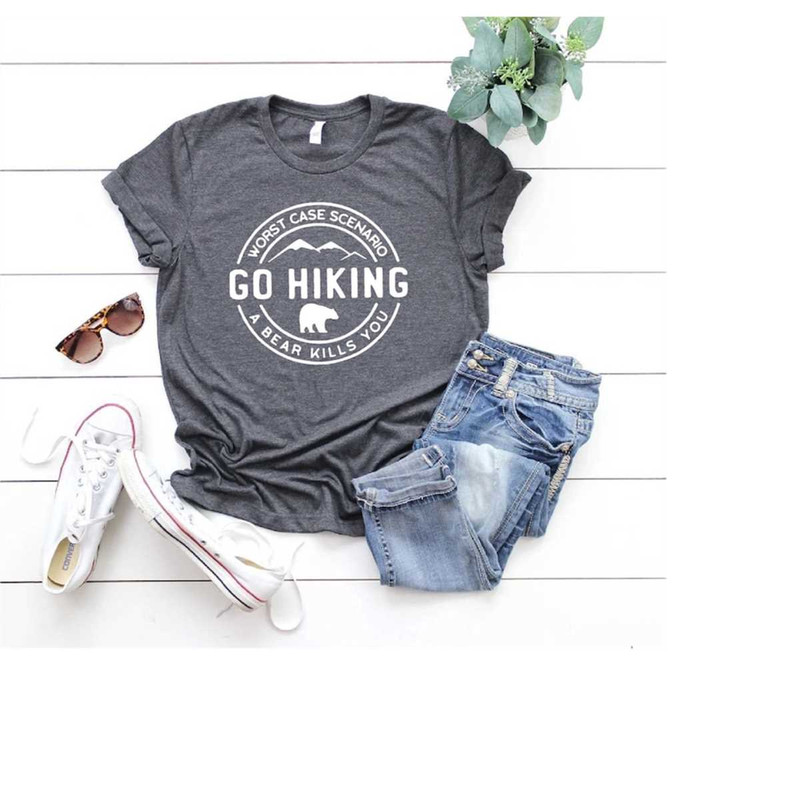 MR-592023104025-go-hiking-worst-case-scenario-a-bear-kills-you-shirtfunny-image-1.jpg