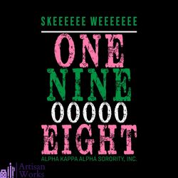 one nine 0 eight svg, sorority svg, alpha kappa alpha, aka girl gang