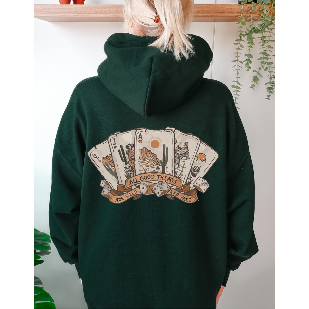 All Good Things Are Wild And Free Sweatshirt, Western Desert Cactus Hoodie, Country Music Fan Shirt, Poker Card Game Sweater, Cowboy Sweat - 2.jpg
