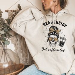 dead inside but caffeinated, halloween mom sweatshirt, coffee lover hoodie, caffeine addict sweater, funny halloween swe
