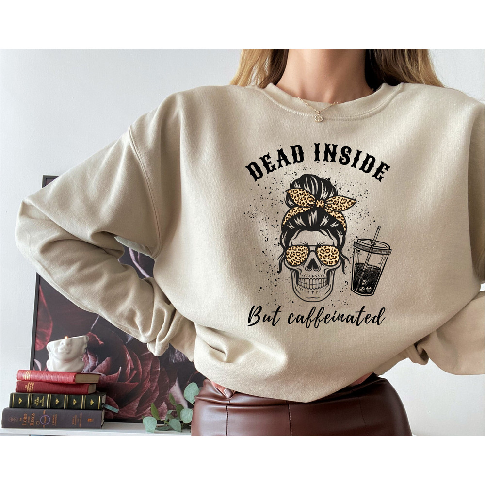 Dead Inside But Caffeinated, Halloween Mom Sweatshirt, Coffee Lover Hoodie, Caffeine Addict Sweater, Funny Halloween Sweater, Coffee Hoodie - 5.jpg