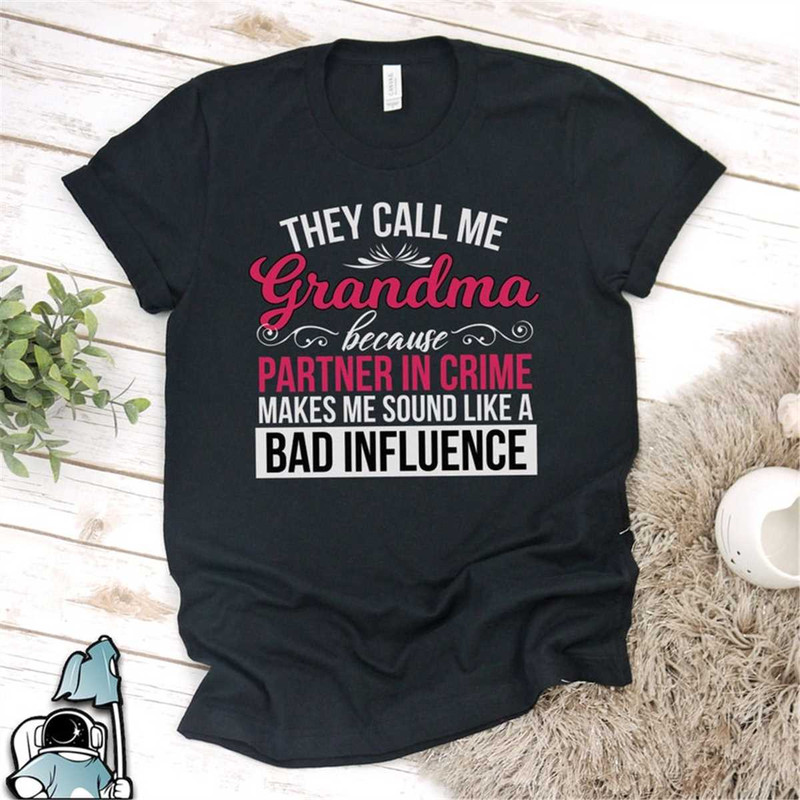 MR-592023134838-they-call-me-grandma-partner-in-crime-shirt-funny-image-1.jpg