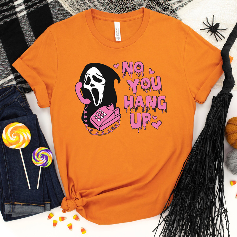 No You Hang Up Shirt, Ghostface Valentine Shirt, Halloween Shirt, Halloween Gift, Funny Valentine Shirt, Funny Ghostface Tee, Funny Wear - 3.jpg