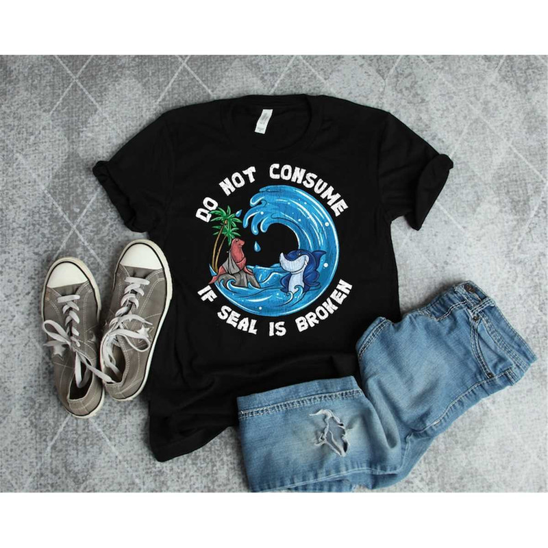MR-59202314122-shark-shirt-seal-is-broken-funny-shark-gift-shark-lover-image-1.jpg