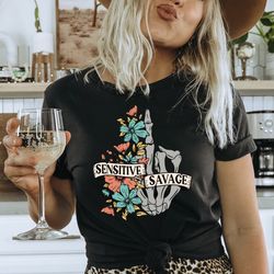 sensitive savage shirt, halloween shirt, skeleton halloween shirt, funny skeleton tee, halloween joke shirt, halloween s