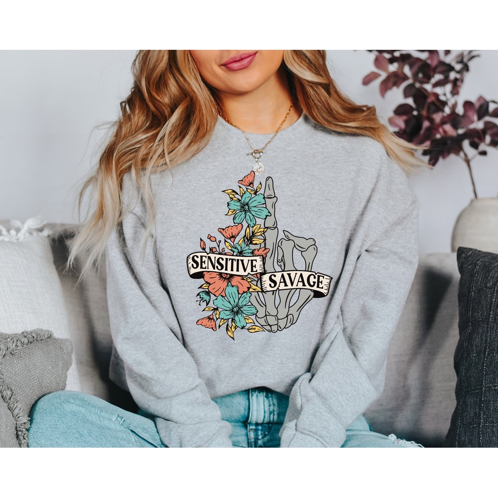 Sensitive Savage Sweatshirt, Halloween Sweatshirt, Skeleton Halloween Shirt, Funny Skeleton Hoodie, Halloween Joke Sweatshirt, Spooky Hoodie - 6.jpg