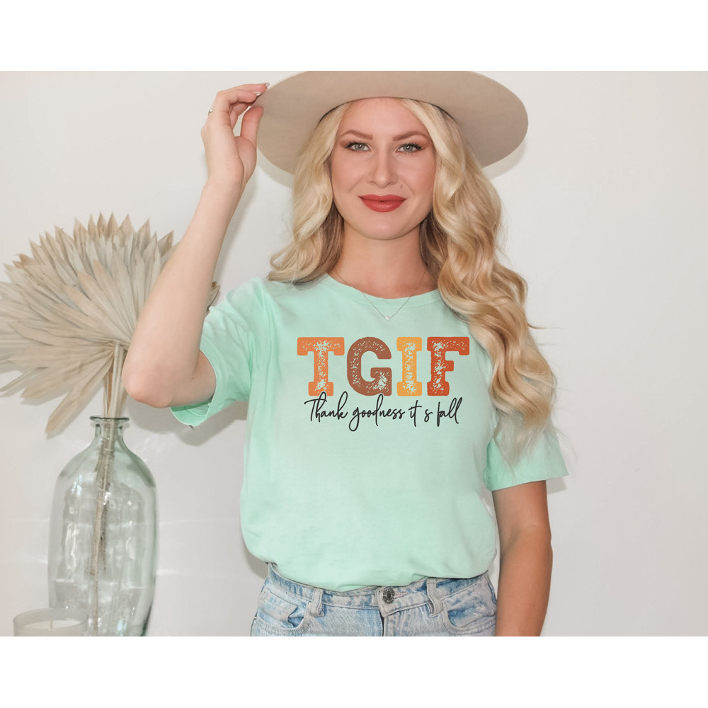 TGIF Thank Goodness It's Fall Shirt, TGIF Shirt, Fall Shirt, Fall Vibes Shirt, Cute Fall Shirt, Thanksgiving Shirt, Matching Turkey Day Tee - 2.jpg