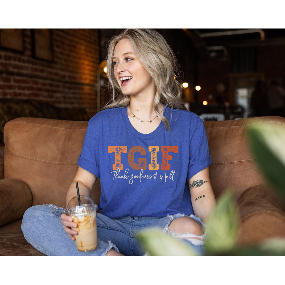 TGIF Thank Goodness It's Fall Shirt, TGIF Shirt, Fall Shirt, Fall Vibes Shirt, Cute Fall Shirt, Thanksgiving Shirt, Matching Turkey Day Tee - 4.jpg