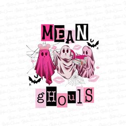 halloween mean girls png, mean girls png, mean girls sublimation file, mean ghouls png, mean girls s