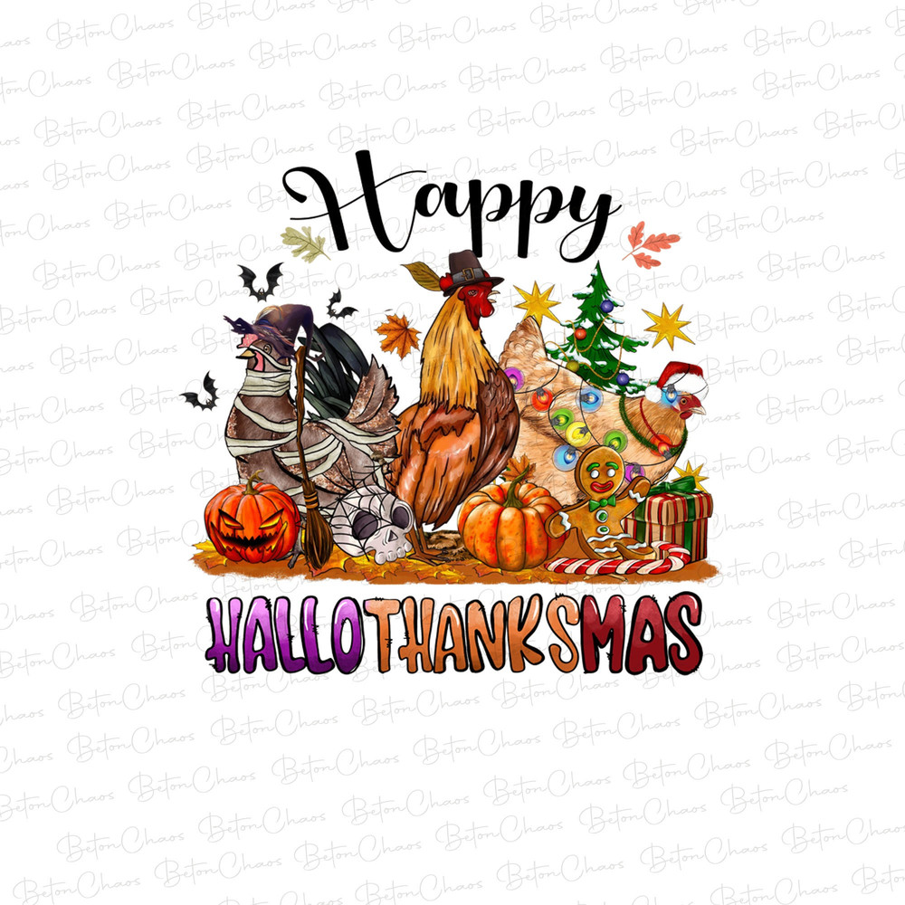 Happy Hallothanksmas Png, Chickens Png, Thanksgiving Png, Sublimation Design Downloads,Happy Hallothanksmas Chickens PNG,Chicken Clipart - 1.jpg