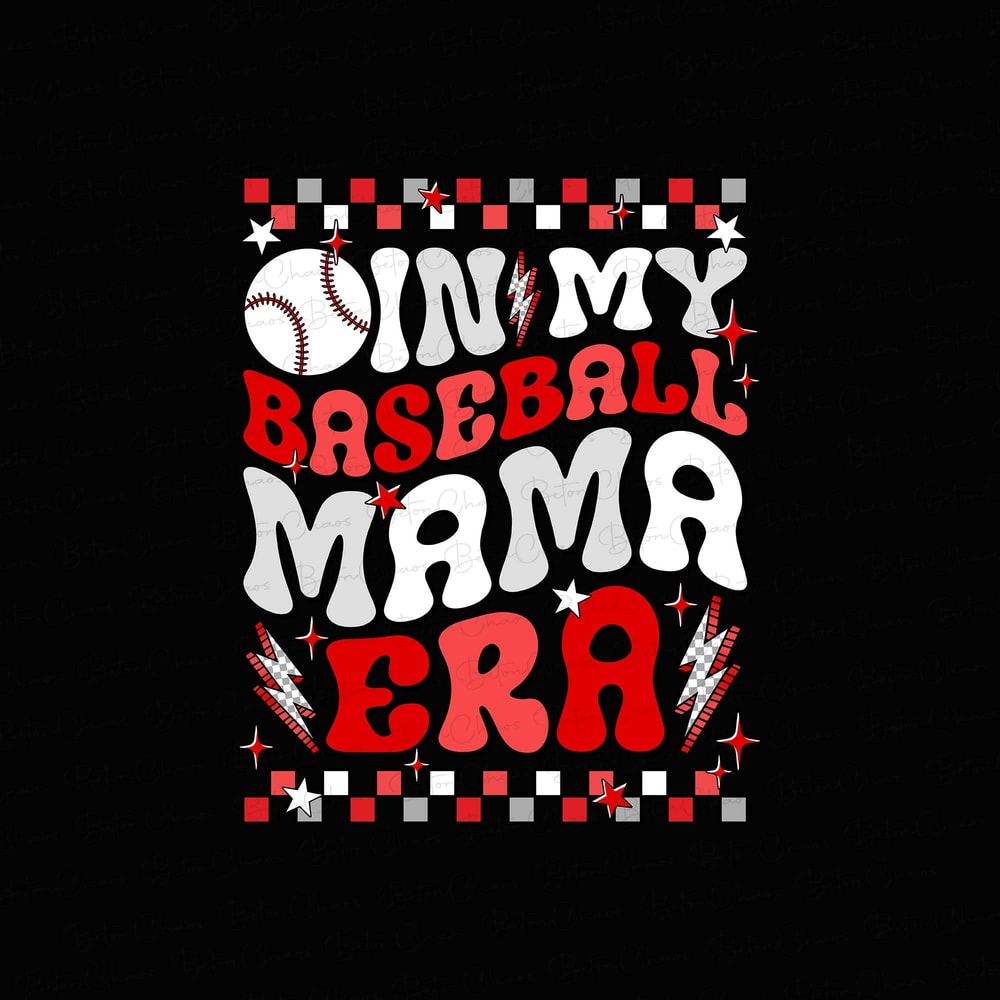 In My Baseball Mom Era PNG, Baseball Mom Png, Baseball Mama Png, Baseball Mom Shirt Png, Funny Mom Shirt Png, Baseball Png, Mom Life Png - 1.jpg