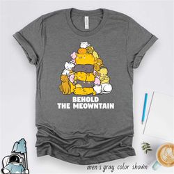 cat behold a meowntain shirt  pet owner animal rescue gift tshirt