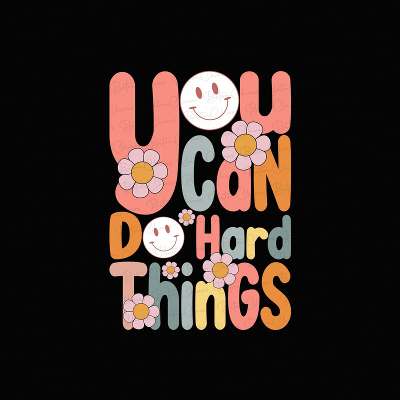 We can do hard things PNG, Teacher Png, Inspirational Png, Motivational Png, Testing Day Png - 1.jpg