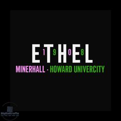 ethel minerhall svg,howard university svg,ethel 1908 svg