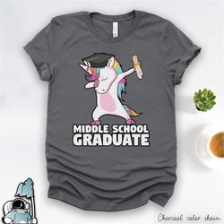middle school graduation gift, graduation dabbing unicorn shirt, unicorn grad, unicorn gifts, graduation shirt, funny gr