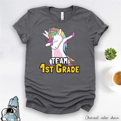 first grade team dabbing unicorn shirt  1st school year teaching gift tshirt