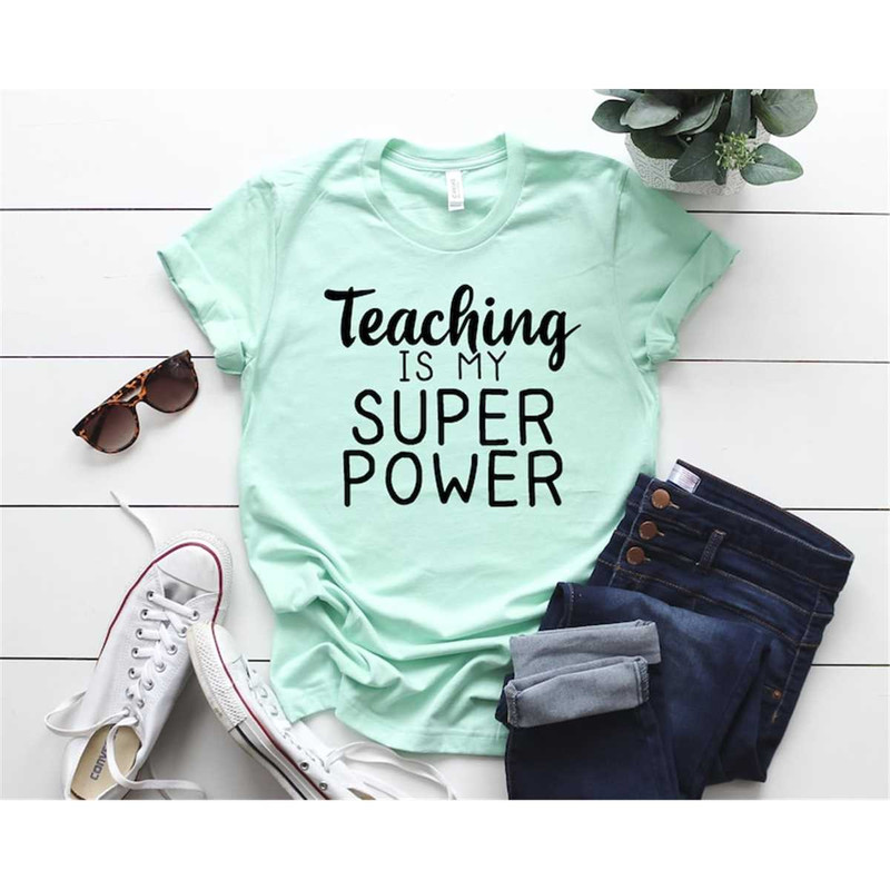 MR-592023162136-teacher-is-my-super-power-shirt-teacher-gift-kindergarten-image-1.jpg