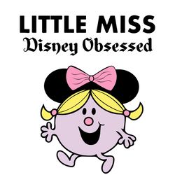 funny little miss disney obsessed logo svg
