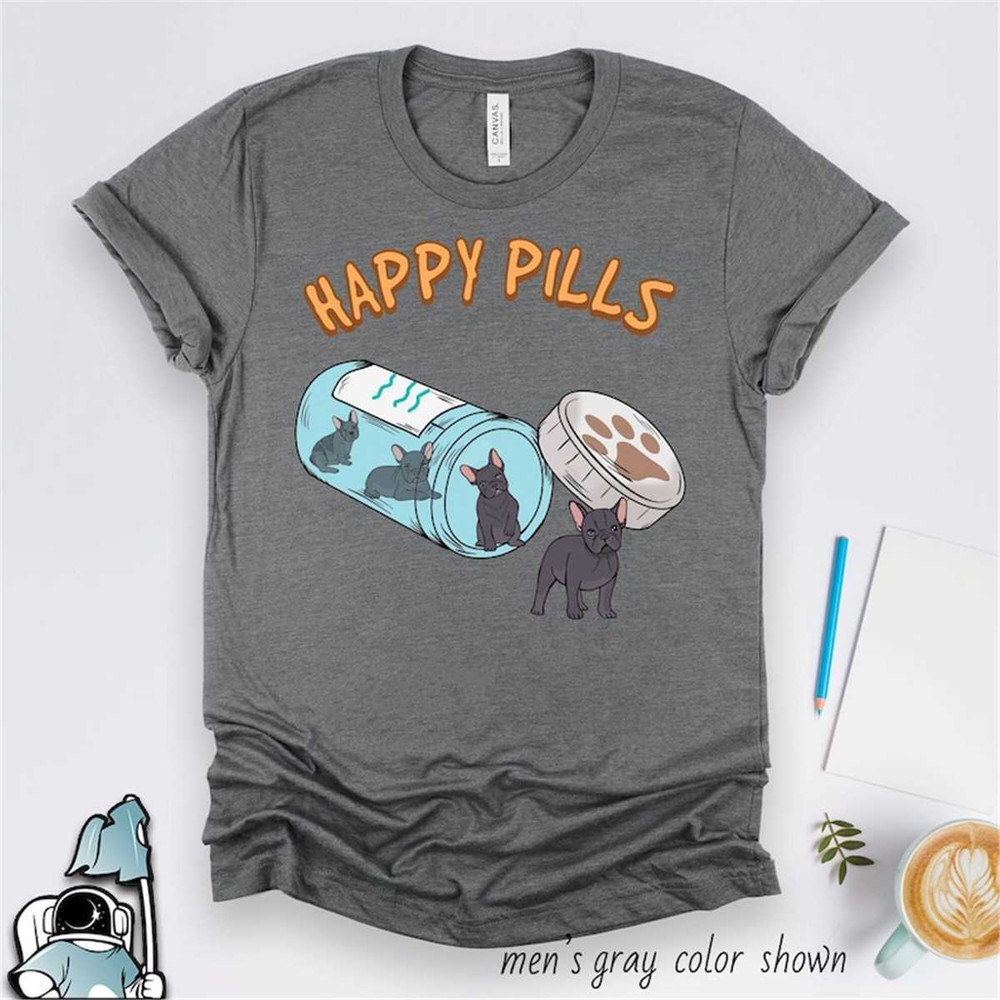 MR-592023181332-french-bulldog-happy-pills-shirt-pet-dog-owner-and-animal-image-1.jpg