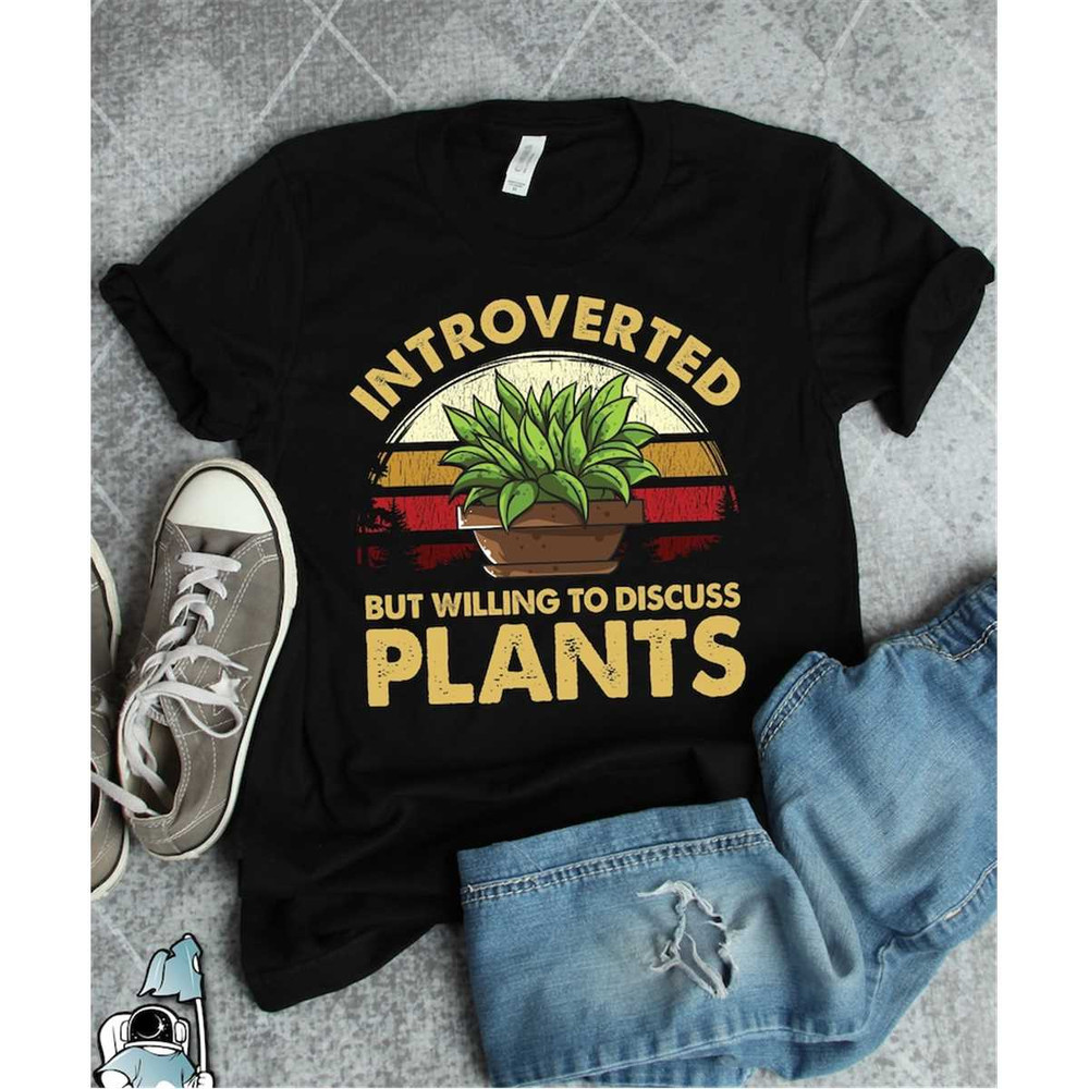 MR-592023182326-plant-lover-shirt-introverted-but-willing-to-discuss-plants-image-1.jpg