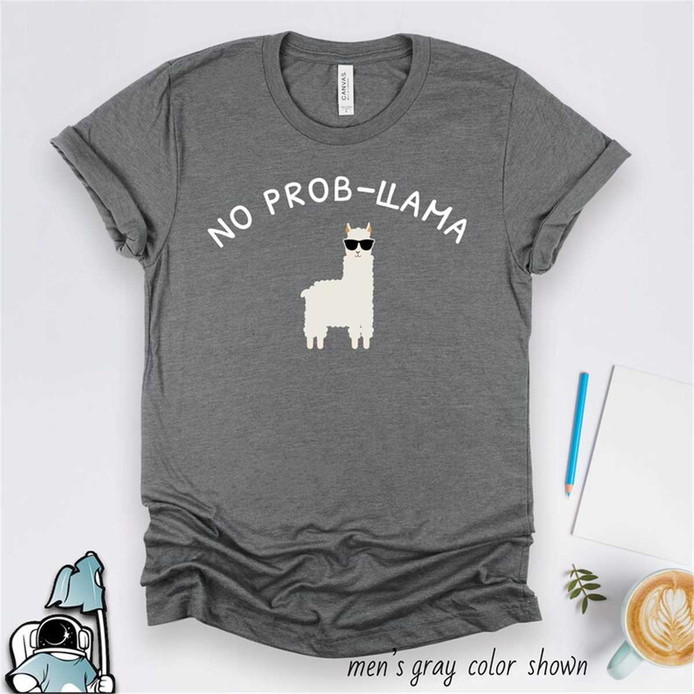 MR-59202318425-llama-shirt-no-probllama-llama-t-shirt-llama-gift-llama-image-1.jpg