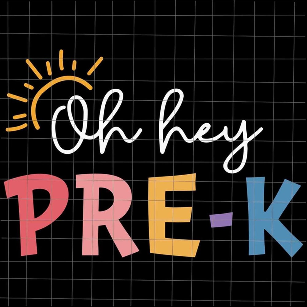 MR-592023225426-oh-hey-pre-k-svg-teacher-quote-svg-back-to-school-quote-svg-image-1.jpg
