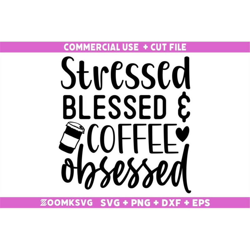 MR-592023232012-stressed-blessed-and-coffee-obsessed-svg-yoga-svg-yoga-png-image-1.jpg