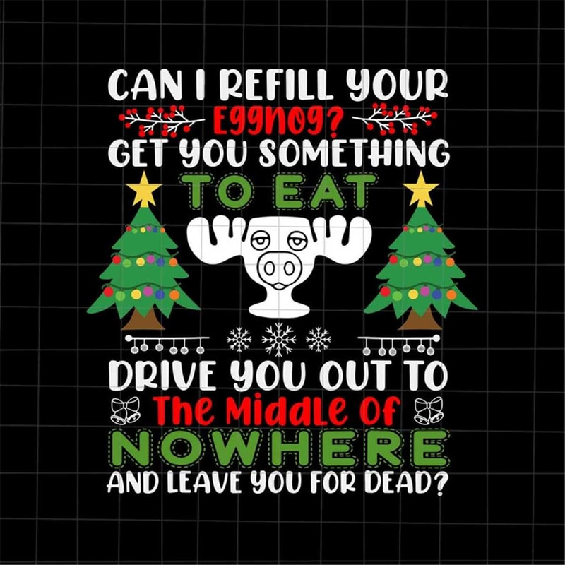 MR-592023232636-can-i-refill-your-eggnog-get-you-something-to-eat-drive-you-image-1.jpg