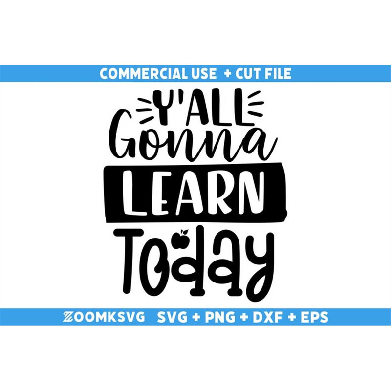 MR-6920230213-yall-gonna-learn-today-svg-teacher-svg-teacher-life-image-1.jpg