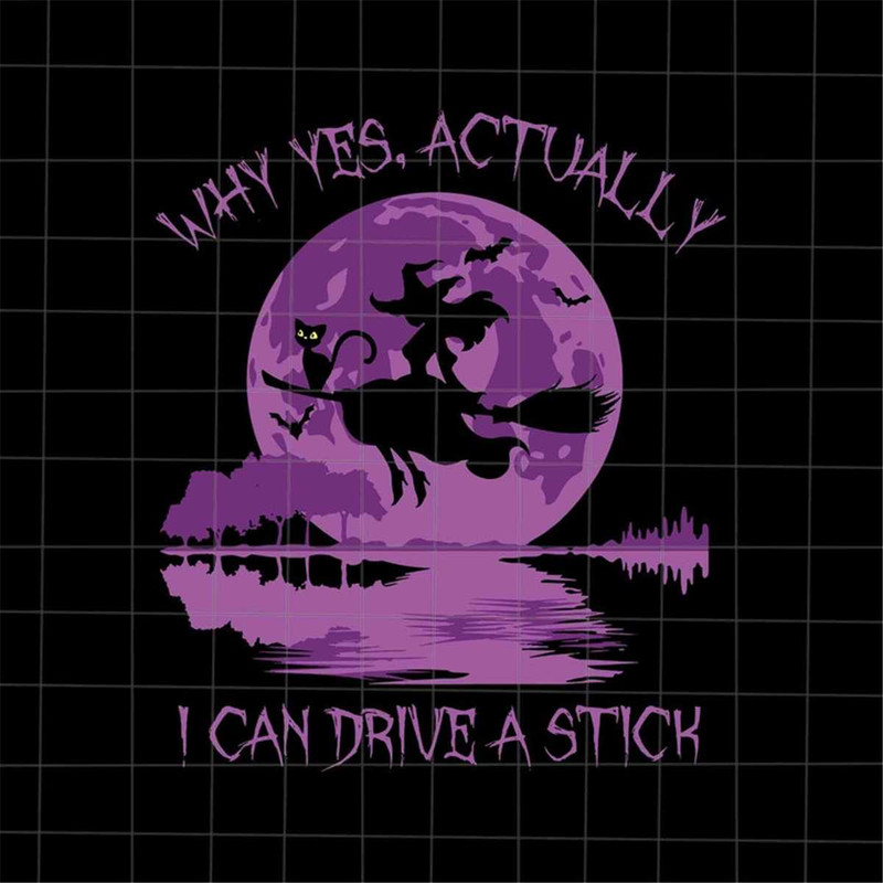 MR-6920230748-why-yes-actually-i-can-drive-a-stick-svg-witch-halloween-svg-image-1.jpg