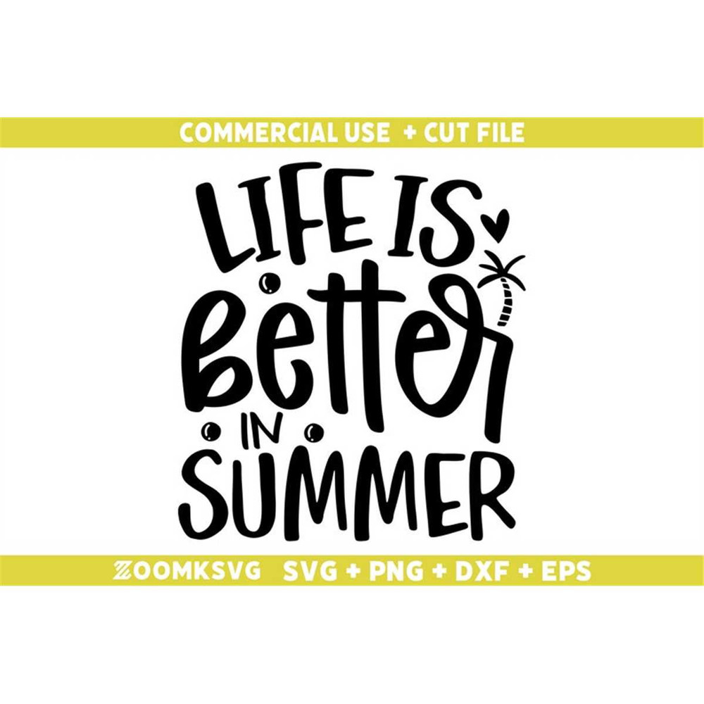 MR-69202301753-life-is-better-in-summer-svg-summer-png-funny-summer-svg-image-1.jpg