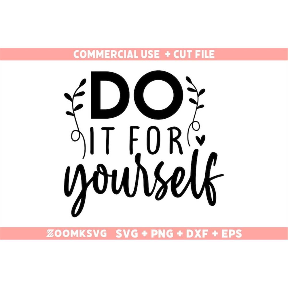 MR-69202304330-do-it-for-yourself-svg-kindness-svg-be-kind-svg-image-1.jpg