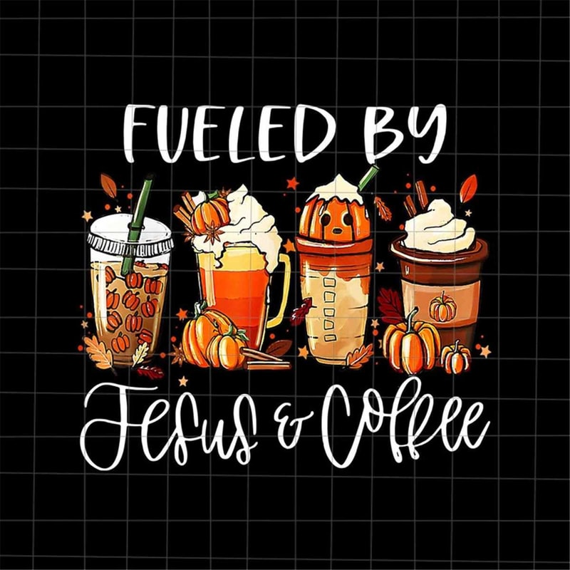 MR-69202304825-fueled-by-jesus-coffee-png-coffee-lover-thanksgiving-day-png-image-1.jpg