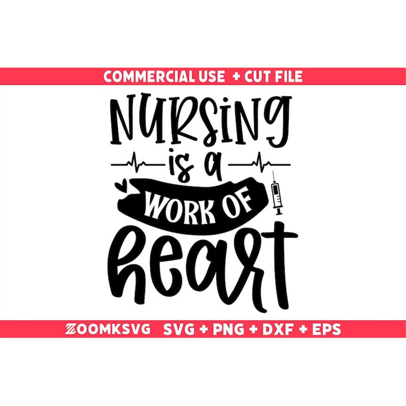 MR-69202305218-nursing-is-a-work-of-heart-svg-nurse-svg-funny-nurse-svg-image-1.jpg