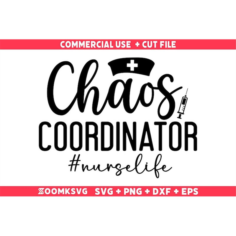 MR-69202305841-chaos-coordinator-svg-nurse-svg-funny-nurse-svg-nurse-quote-image-1.jpg