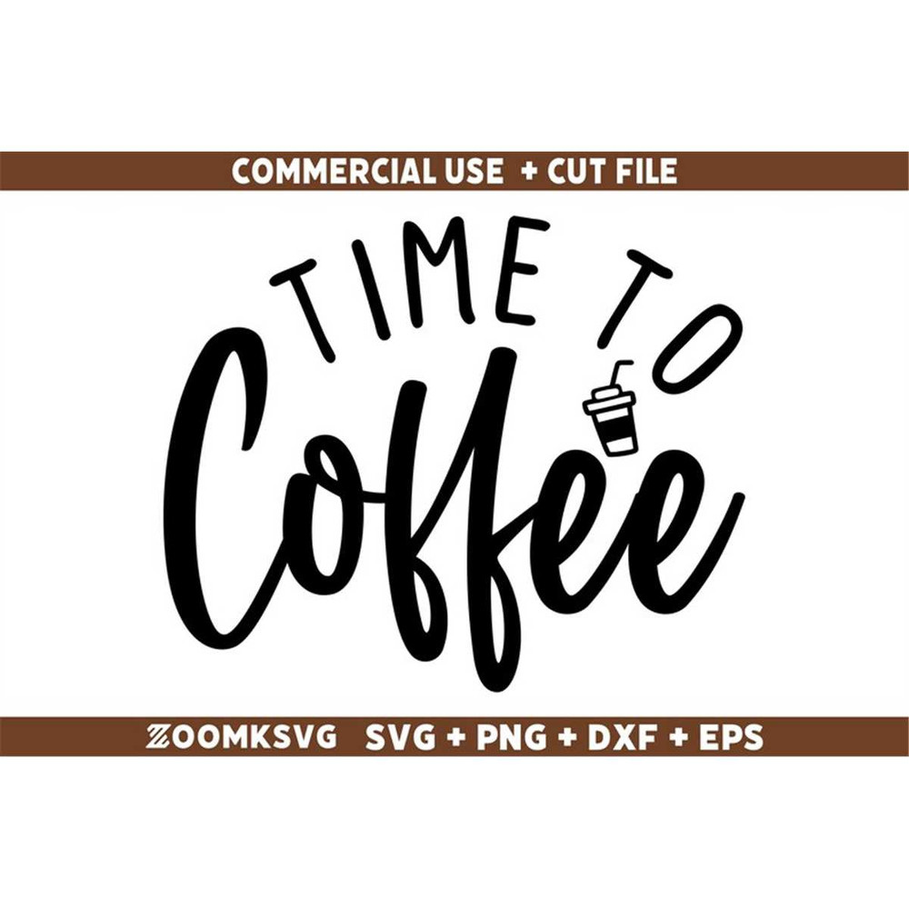 MR-6920233136-time-to-coffee-svg-funny-coffee-svg-coffee-quote-svg-image-1.jpg